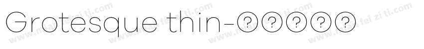 Grotesque thin字体转换